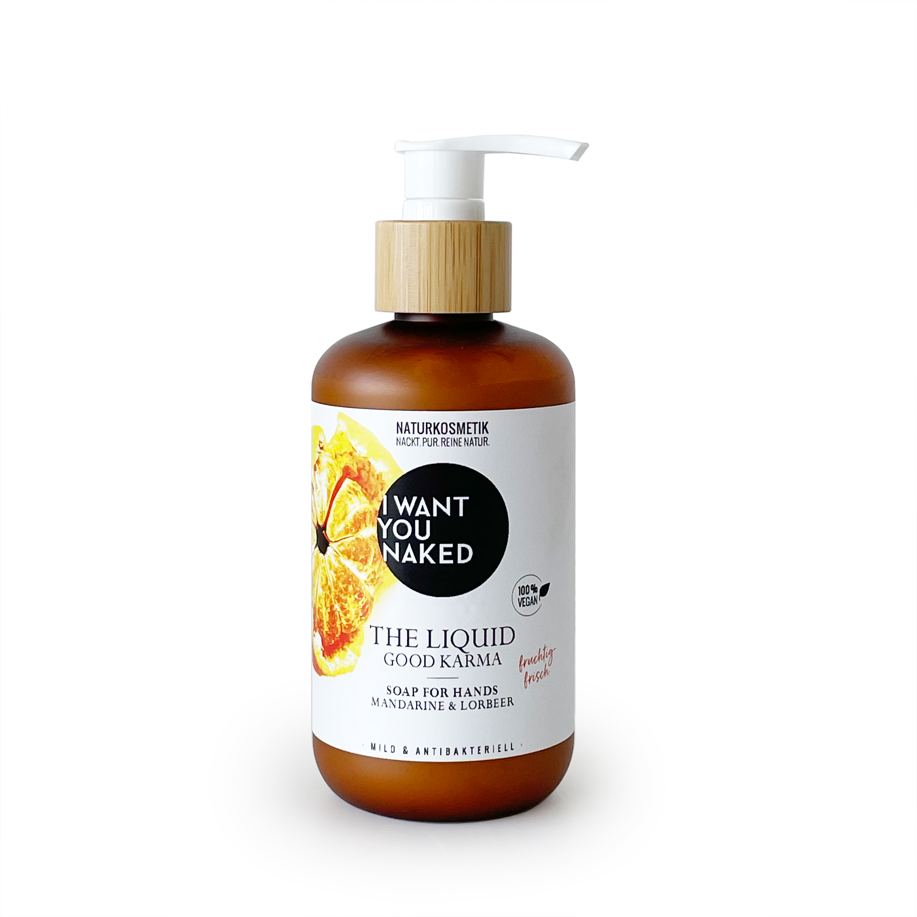I want you naked THE LIQUID Good Karma mit Mandarine & Lorbeer
