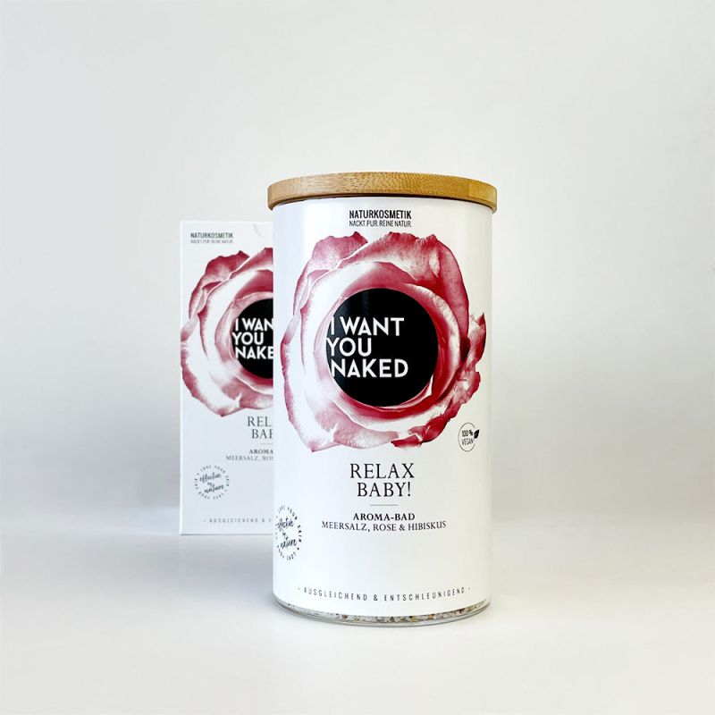 I want you naked RELAX BABY Aroma-Bad mit Meersalz, Rose & Hibiskus